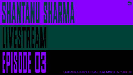EP03: Collaborative Stickers and Maybe a Poster